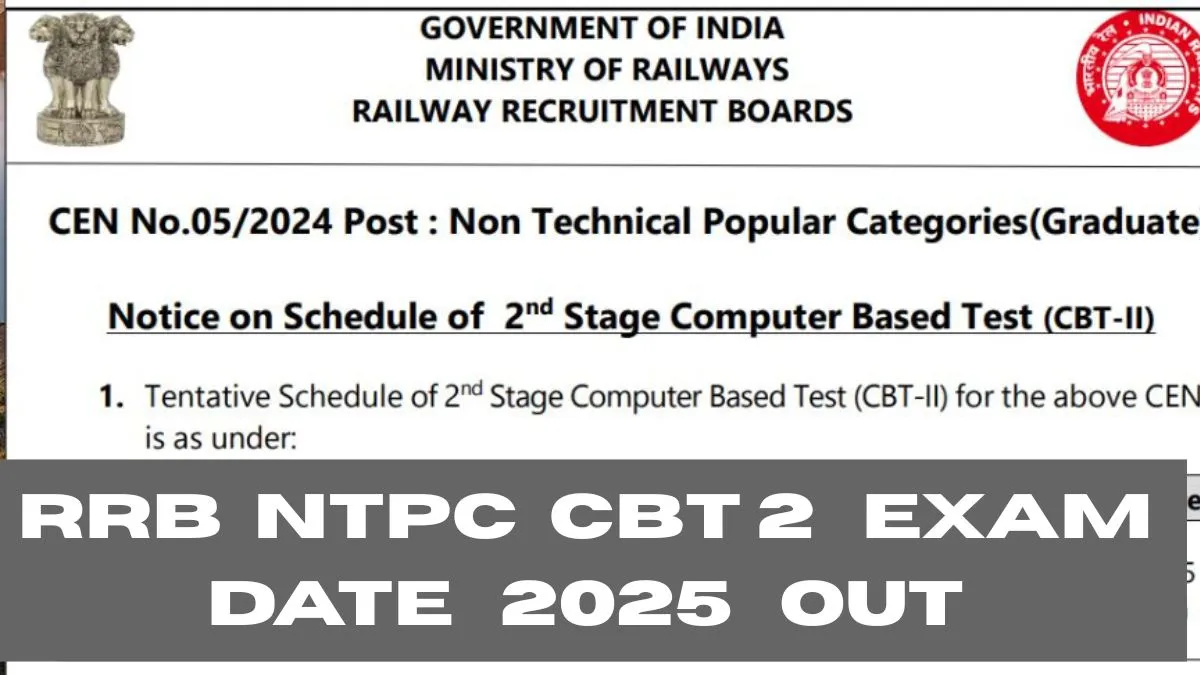 RRB NTPC Graduate Level CBT 2 Exam 2025